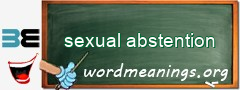 WordMeaning blackboard for sexual abstention